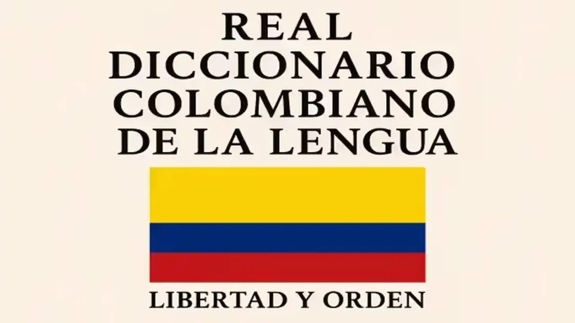 Cover of the Royal Colombian Dictionary of the Language with the Colombian flag and the national motto "Freedom and Order."