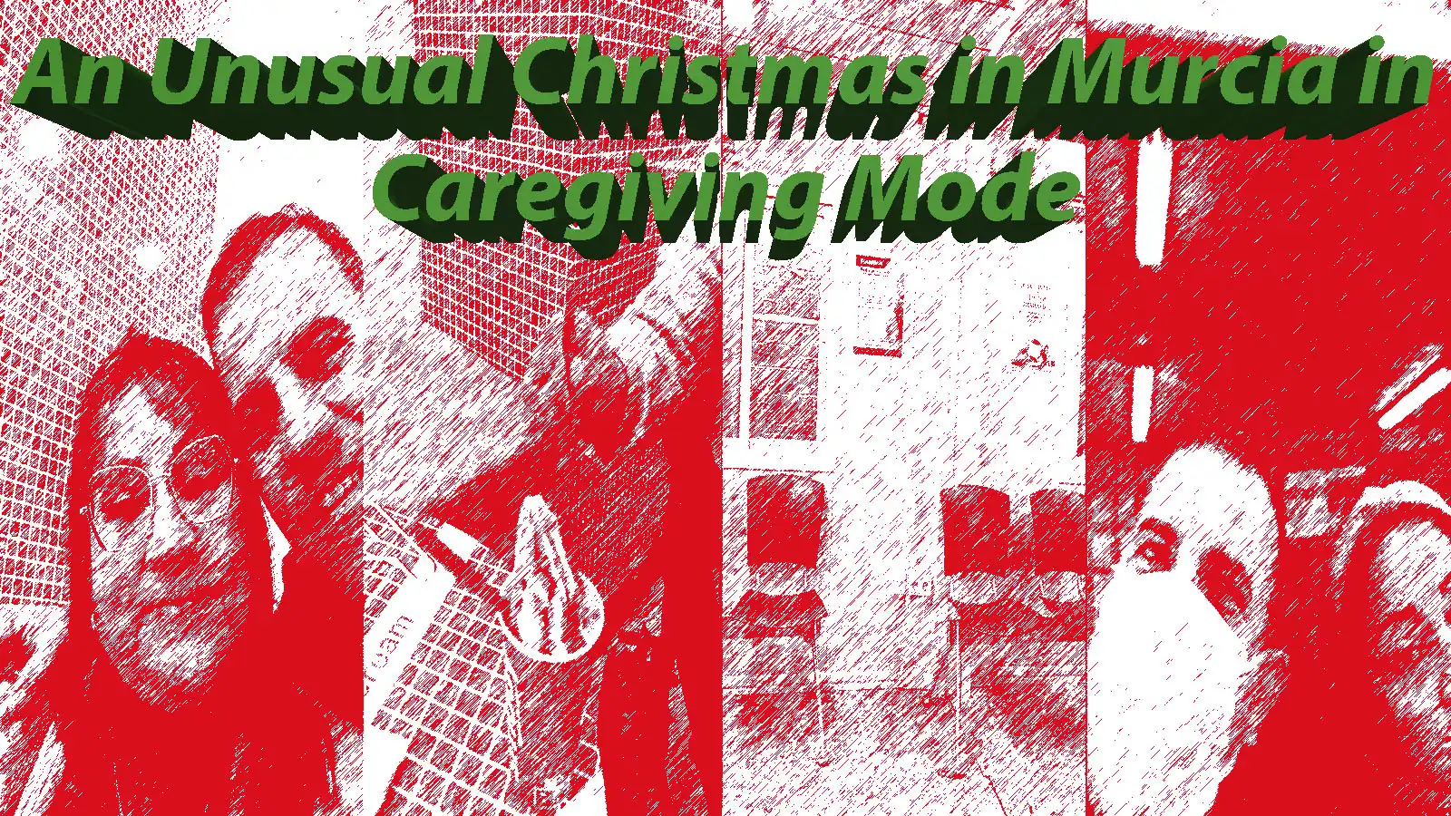 Unusual Christmas in Murcia: A healthcare collage showing the reality of Christmas in Murcia during caregiving mode.